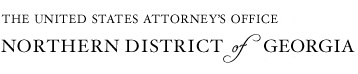 U.S. Attorney's Office - Northern District of Georgia