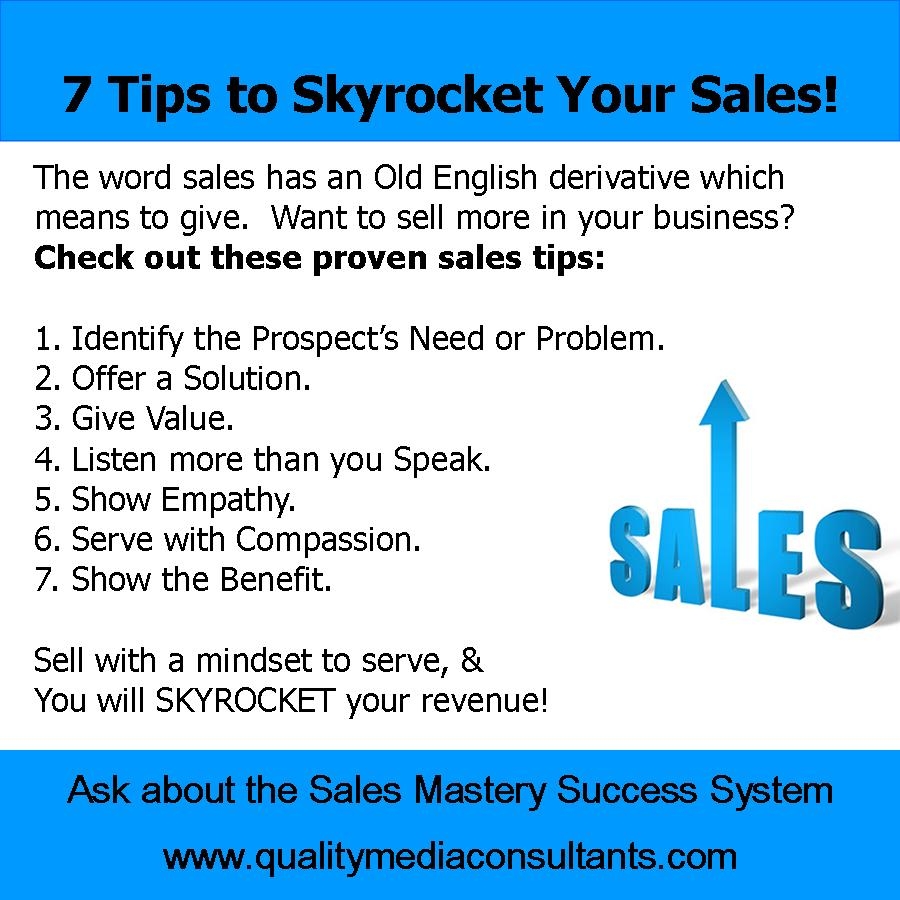 7 Sales Tips To Skyrocket Your Revenue - Quality Media Consultant Group LLC